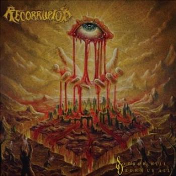 Recorruptor - Sorrow Will Drown Us All LP (Ltd Yellow Vinyl)
